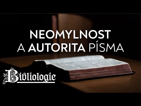 Video: Co znamená neomylnost Písma?
