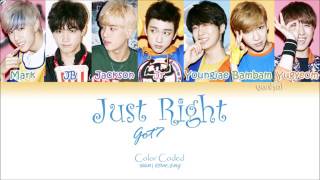 GOT7 Just Right (Color Coded Han|Rom|Eng) Lyrics