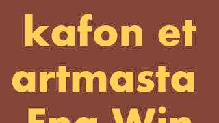 kafon et artmasta Ena Win