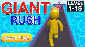 Giant Rush Gameplay Walkthrough Level 1 - 15 | Best Gameplay