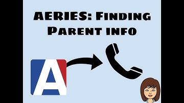 Searching for Parent Info on AERIES