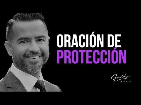 Oración de protección - Freddy DeAnda - YouTube