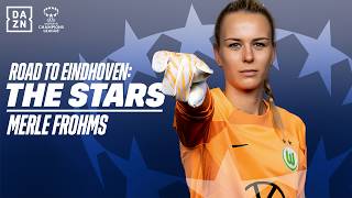 ROAD TO EINDHOVEN: THE STARS | Merle Frohms