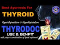 Best ayurveda for thyroidthyrodoc use and benifitamit dubey