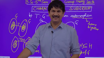 BSc-5 Sem Mathematics| Group Theory| Characteristic subgroup| automorphism|Unit-1|Lec-16