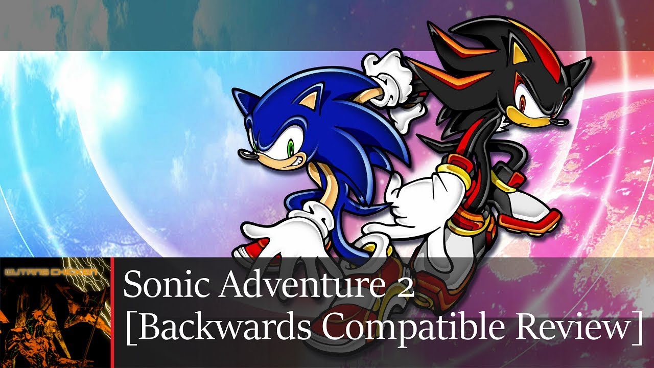 Sonic Adventure 2 on Xbox One [Backwards Compatible Review] YouTube