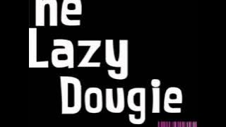 Teach me how to dougie (Lazy song) Remix