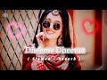 Dheere Dheere 💫 Haryanvi Lofi Remix | Slowed & Reverb Punjabi Vibes
