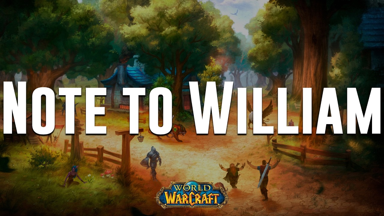 Note to William - Elwynn Forest / AQL