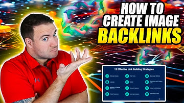 How To Create Image Backlinks | Image Backlinks For SEO