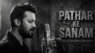 Pathar Ke Sanam | Atif Aslam | Ai Cover | Mohammad Rafi