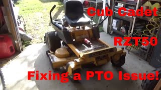 Cub Cadet RZT50 Zero Turn, Fixing a PTO engagement issue.