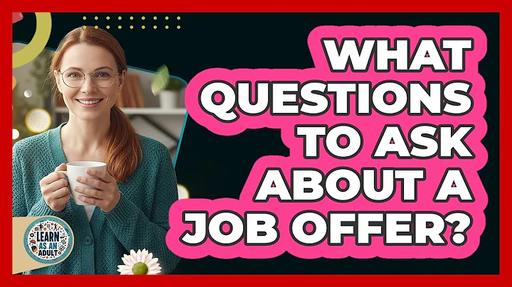 What Questions To Ask About A Job Offer?