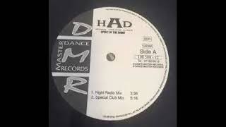 H.A.D - SPIRIT OF THE NIGHT ( SPECIAL CLUB MIX )