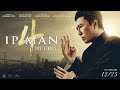 ‘Ip Man 4: The Finale’ official trailer