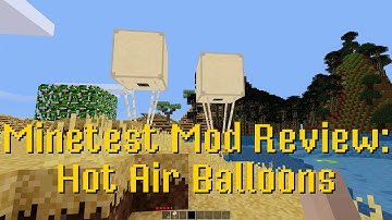 Minetest Mod Review: Hot Air Balloons