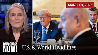 Top U.S. \u0026 World Headlines — March 3, 2026