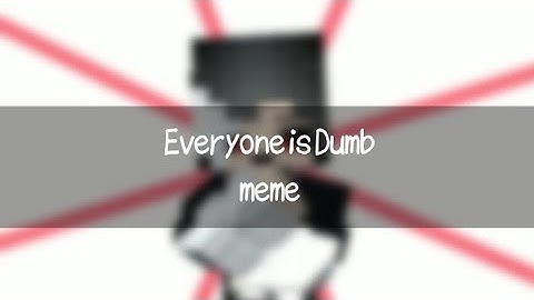 Everyone is Dumb Meme || Minecraft Prisma3d Animation ||