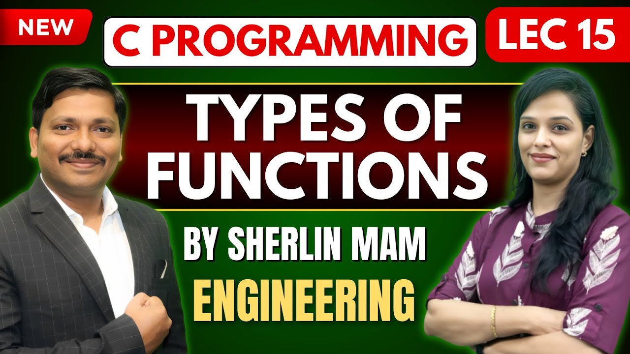 Types of Functions in C🔥| C Programming Lecture 15 ⚠️| Engineering 🚨| Sherlin Mam | Dinesh Sir