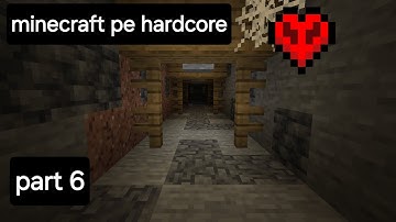 minecraft pe hardcore part 6 exploring the mineshaft