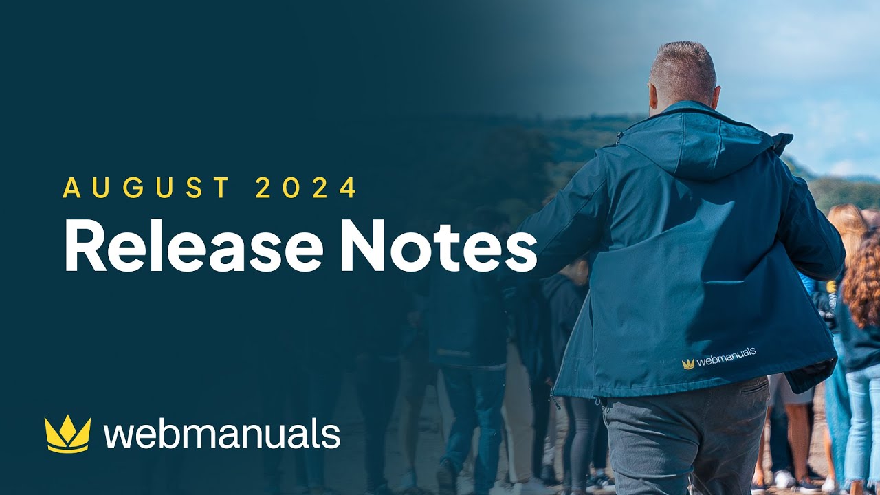 Release Notes - August 2024 | Web Manuals - Document Management System ...