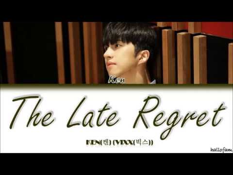 Ken VIXX The Late Regret 늦은 후회 Lirik SUB INDO Color Coded Indo Rom Han 가사 Lyrics