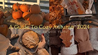 DO THESE IN AUTUMN 2024 (A Not So Quiz Video)
