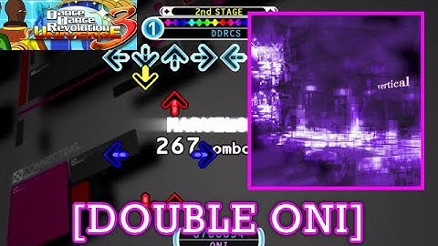 【DDR UNIVERSE 3 (DLC)】 vertical / Ryu✩ [DOUBLE ONI] 譜面確認＋Play