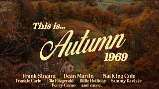 Autumn 1969 playlist 🍂| Frank Sinatra, Dean Martin, King Cole, Billie Holiday screenshot 3
