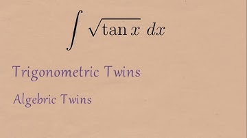 Integral of sqrt(tan(x)) ... Impressive method...calculus concepts