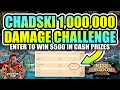Chadski 1,000,000 Damage Challenge: Win $500 Cash Prizes - Rise of Kingdoms