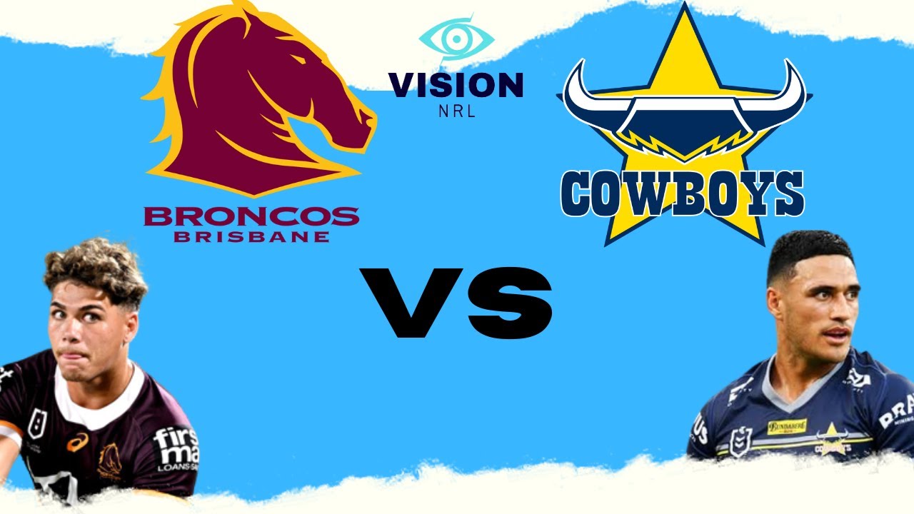 Broncos vs Cowboys live! commentary and score nrl YouTube