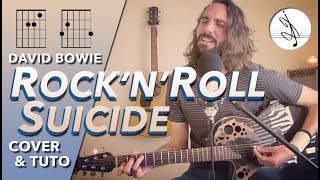 🎼 ROCK &#39;N&#39; ROLL SUICIDE - David BOWIE (COVER &amp; TUTO) 🎸