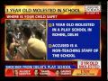 year molested Delhi play school