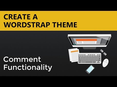 Wordpress Theme Tutorials | Wordstrap Theme - Comment Functionality