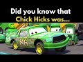 Did you know that Chick Hicks...