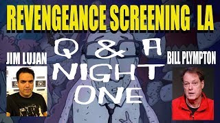 REVENGEANCE Q & A : LA  SCREENING NIGHT ONE