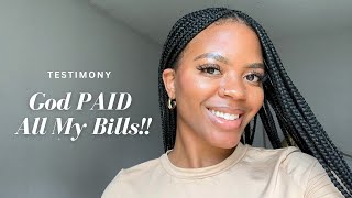 How God Paid My All My Bills | Christian Financial Testimony