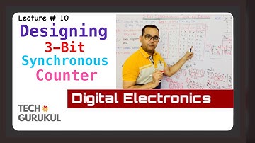 10. Designing of 3-Bit Synchronous Counter in Hindi | Tech Gurukul By Dinesh Arya