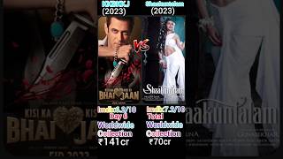 KKBKKJ V/s Shaakuntalam Movie Box Office Collection Comparison #shortfeed