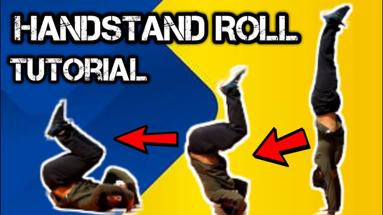 HANDSTAND ROLL कैसे सीखे? 5 Easy STEPS For HANDSTAND Roll Handstand
