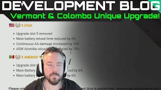 Development Blog - Vermont & Colombo Unique Upgrade!