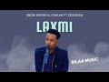 Abdikariin ali shah ft deqsan abdinasir laxmi  bilaa music  2024