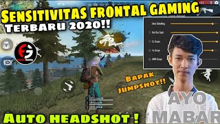 SENSITIVITAS FRONTAL GAMING !! Sensitivitas Frontal Gaming Terbaru 2020 Auto Headshot - Free Fire