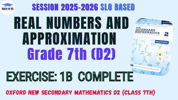 Exercise 1B Complete | Approximation | Class 7 Math D1 | APS Book | APS Maths