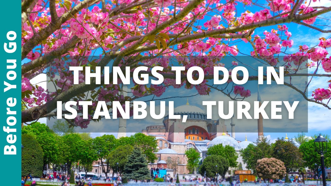 Istanbul Travel Guide: 16 BEST Things to Do in Istanbul, Turkey