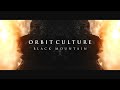 Capture de la vidéo Orbit Culture - Black Mountain [Visualizer]