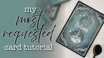 My MOST REQUESTED Card Tutorial - Step by Step