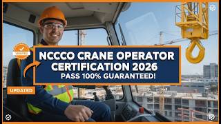 🚧 NCCCO Crane Operator Certification 2026 – Pass 100% Guaranteed! 🚧
