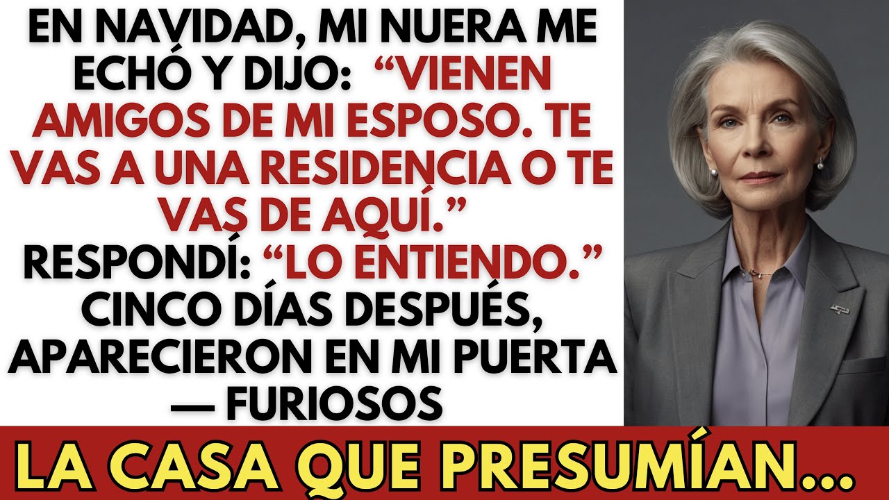 En Navidad, mi nuera me echó y dijo: 